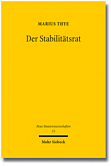 Marius Thye
Der Stabilittsrat
Verlag Mohr Siebeck 2014