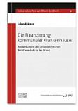 Lukas Krämer Die Finanzierung kommunaler Krankenhäuser