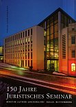 Festschrift
150 Jahre Juristisches Seminar MLU Halle-Wittenberg