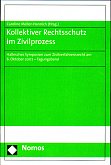 Caroline Meller-Hannich, Armin Höland u.a., Kollektiver Rechtsschutz im Zivilprozess.