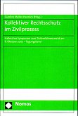 Caroline Meller-Hannich, Armin Hland u.a., Kollektiver Rechtsschutz im Zivilprozess.