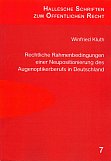Winfried Kluth, Rechtliche Rahmenbedingungen einer Neupositionierung des Augenoptikerberufs in Deutschland. Hallesche Schriften zum Öffentlichen Recht, Bd. 7.