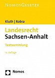 Kluth/Robra, Landesrecht Sachsen-Anhalt. 12. Aufl. 2008, Stand: 1. März 2008