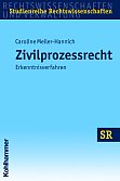 Zivilprozessrecht, Meller-Hannich