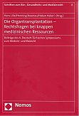 Lilie - Beiträge des 6. Deutsch-Türkischen Symposiums zum Medizin- und Biorecht