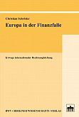 Christian Schröder
Europa in der Finanzfalle - Irrwege internationaler Rechtsangleichung,
Berlin 2012.