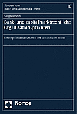 
Sangwoo Shin, Bank- und kapitalmarktrechtliche Organisationspflichten