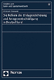 Christian Hissnauer, Die Reform der Einlagensicherung und Anlegerentschdigung in Deutschland