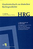 Handwörterbuch zur deutschen Rechtsgeschichte 17 2013