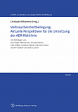 Verbraucherstreitbeilegung: Aktuelle Perspektiven fr die Umsetzung der ADR-Richtlinie 2015