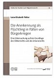 Die Anerkennung als Flüchtling in Fällen von Bürgerkrieg