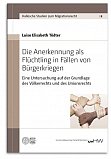 Die Anerkennung als Flchtling in Fllen von Brgerkrieg