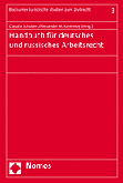 Handbuch fr deutsches und russiches Arbeitsrecht