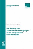 Die Bindung von Arbeitnehmervereinigungen an die europäischen Grundfreiheiten (Ulber, Wiegandt, 1. Auflage 2018)